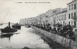 34)   CETTE  -  Quai De La Bordigue -  Pêcheurs De Dorades - Sete (Cette)