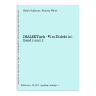 DIALEKTisch - Was Dialekt Ist: Band 1 Und 2 - Other & Unclassified