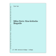 Miles Davis: Eine Kritische Biografie - Andere & Zonder Classificatie