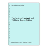The Cytokine Factsbook And Webfacts: Second Edition - Autres & Non Classés