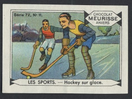 Meurisse - Ca 1930 - 72 - Les Sports - 11 - Hockey Sur Glace, Ice Hockey - Otros & Sin Clasificación