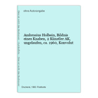 Ambrosius Holbein, Bildnis Eines Knaben, 2 Künstler AK, Ungelaufen, Ca. 1960, Konvolut - Unclassified