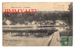 CPA - MAILLY-la-VILLE En 1916 - Le Barrage ( Canton De Joux-la-Ville - Arr. D' Auxerre Yonne ) - Auxerre