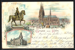 Lithographie Köln / Rhein, Denkmal Wilhelm I., Post, Dom  - Koeln