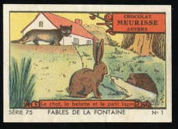 Meurisse - Ca 1930 - 75 - Fables De La Fontaine - 1 - Le Chat Et Le Belette Et Le Petit Lapin, Cat, Weasel, Rabbit - Otros & Sin Clasificación