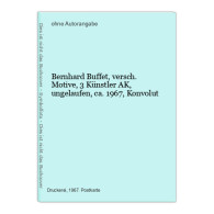 Bernhard Buffet, Versch. Motive, 3 Künstler AK, Ungelaufen, Ca. 1967, Konvolut - Non Classificati