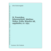 St. Franziskus, Scherenschnitt, Matthias Walter, Fulda, Künstler AK, Ungelaufen, Ca. 1954 - Unclassified