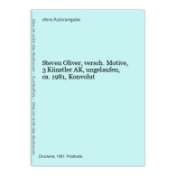 Steven Oliver, Versch. Motive, 3 Künstler AK, Ungelaufen, Ca. 1981, Konvolut - Unclassified