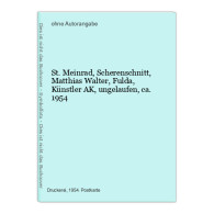 St. Meinrad, Scherenschnitt, Matthias Walter, Fulda, Künstler AK, Ungelaufen, Ca. 1954 - Zonder Classificatie