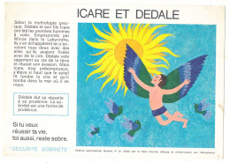 Buvard 19.9 X 13.9  ICARE ET DEDALE Sécurité Sobriété N° 21  Haut Comité D'Etude Et  D'information Sur L'Alcoolisme - Pinturas