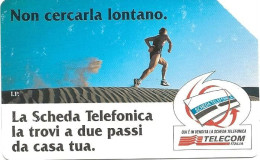 Italy: Telecom Italia - La Scheda Telefonica, Non Cercarla Lontano (A) - Públicas  Publicitarias