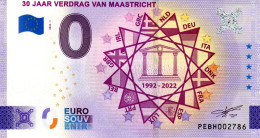 Billet Touristique - 0 Euro - Pays-Bas - 30 Jaar Verdrag Van Maastricht (2022-1) - Private Proofs / Unofficial