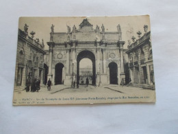 NANCY ( 54 Meurthe Et Moselle ) ARC DE TRIOMPHE DE LOUIS XV ANCIENNE PORTE ROYALE  ANIMEES - Nancy