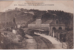 FRANCE - BESANCON - Gare De La Mouillere Et Citadelle.  Station With Traisn Etc - Military Message - Stations - Met Treinen