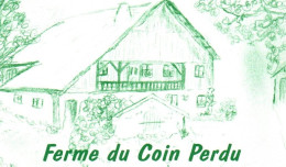 25-  LES FOURGS    -PUB - CARTE VISITE -RESTAURANT FERME DU COIN PERDU - Autres & Non Classés