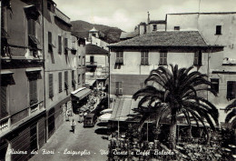 LAIGUEGLIA : Via Dante E Caffé Balzola - Savona