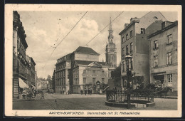 AK Aachen-Burtscheid, Dammstrasse Mit St. Michaelkirche  - Aachen