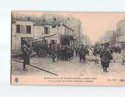 SAINT DENIS : Explosion, 4 Mars 1916, Une Grande Rue Et Les Maisons Voisines - état - Saint Denis