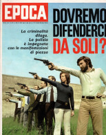 °°° RIVISTA EPOCA N° 1080 DEL 6 GIUGNO 1971 °°° - Autres & Non Classés