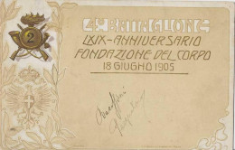 4° BATTAGLIONE BERSAGLIERI LXIX ANNIVERSARIO FONDAZIONE DEL CORPO 18 GIUGNO 1905 - Régiments