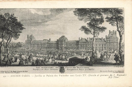 CPA Ancien Paris-Jardin Et Palais Des Tuileries Sous Louis XV-432     L2881 - Parken, Tuinen