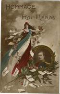 Francais  Hommage Au Roi Heros - Patriotiques