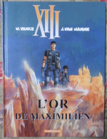 BD XIII L'OR DE MAXIMILIEN  VANCE / VAN HAMME TOME 17 DARGAUD - XIII