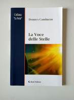 2018 CAMBARAU POESIA SARDEGNA CAMBARAU DENNYS LA VOCE DELLE STELLE Villanova Di Guidonia (RM), Aletti 2018 - Libros Antiguos Y De Colección