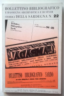 1997 SARDEGNA STORIA BIBLIOGRAFIA BOLLETTINO BIBLIOGRAFICO E RASSEGNA ARCHIVISTICA E DI STUDI STORICI DELLA SARDEGNA - Libri Antichi