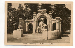 01 . Bourg En Bresse . Le Monument Aux Morts . 1937 - Andere & Zonder Classificatie