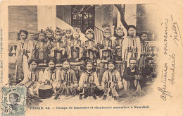 VIETNAM - Tonkin - Group Of Dancers And Singers From Nam-Dinh - Publ. Librairie Crébessac 73. - Viêt-Nam