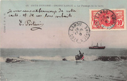 Côte D'Ivoire - GRAND-LAHOU - Le Passage De La Barre - Ed. C.F.A.O. 18 - Côte-d'Ivoire