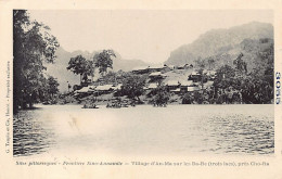 Vietnam - Frontière Sino-Annamite - Village D'An-Ma Sur Les Ba-Be (trois Lacs) Près De Cho-Ra - Ed. G. Taupin Et Cie 305 - Vietnam