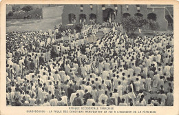 Burkina Faso - OUAGADOUGOU - La Foule Des Chrétiens Manidestant Sa Foi à L'occasion De La Fête-Dieu - Ed. Soeurs Mission - Burkina Faso