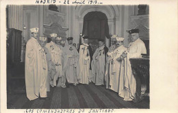 MADRID - Los Comendadores De Santiago - REAL PHOTO 22 Abril 1913. - Madrid