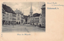 Luxembourg - ECHTERNACH - Place Du Marché - Ed. Ch. Bernhoeft 809 - Série Echternach-Müllerthal 8 - Echternach