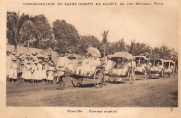 Madagascar - NOSSI BÉ - Cortège Nuptial En Pousse-pousse - Ed. Congrégation Saint-Joseph De Cluny - Madagaskar