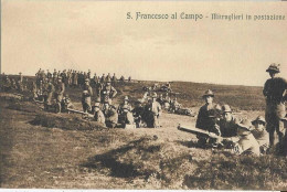 SAN FRANCESCO AL CAMPO MITRAGLIERI ALPINI IN POSTAZIONE 1930 - Regimenten