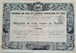 Chemin De Fer Et Bassin Houiller Du Var - 1873 - Paris - Obligation De 100 Francs - Chemin De Fer & Tramway