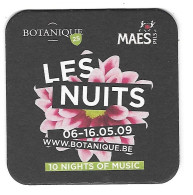 147a Brij. Maes Waarloos Botanique Les Nuits 06-16.05.09 - Sous-bocks