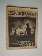 L'Espoir Français,Organe De Propagande Français Août 1942,Pétain,Laval - 1900 - 1949