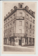 STRASBOURG - BAS RHIN - HOTEL DE BRUXELLES - 13 RUE KUHN - Strasbourg