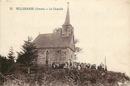 - Creuse -ref-A601- Bellegarde - La Chapelle - Messe Ou Pelerinage -  Chapelles -  Religions - - Bellegarde