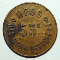 Jeton Militaire - 25 C Mess Des Sous-officiers Du 53ème R.I. (Perpignan) - Monedas / De Necesidad