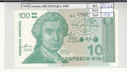 BILLETE CROACIA 100 DINARA 1991 P-20a - Autres - Europe