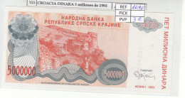 BILLETE CROACIA DINARA 5 MILLONES 1993 P-R24a - Otros – Europa