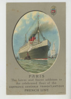 BATEAUX - PAQUEBOTS - " PARIS "de La Compagnie Générale Transatlantique FRENCH LINE - Steamers