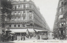 31)   TOULOUSE  -  Rue D' Alsace Lorraine - Toulouse