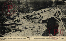 FRANCIA. FRANCE. Guerre 14/18 Chemin De Fer Voie Ferrée Détruite Sur La Ligne Du Nord. MILITAR MILITAIRE - War 1914-18