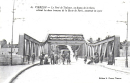 18)   VIERZON  Le Pont De Toulouse Au Dessus De La Gare Reliant Les Deux Tronçons De La Route De Paris Construit En 1911 - Vierzon